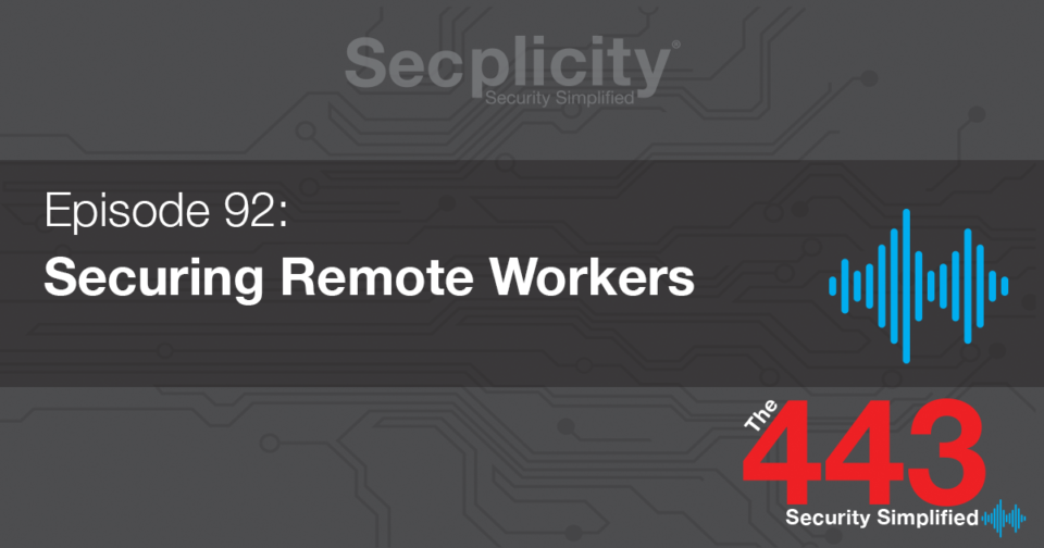 92 Securing Remote Workers